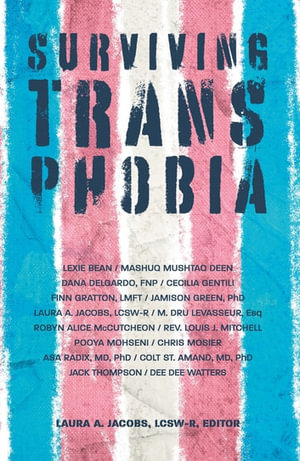 Surviving Transphobia - Laura A. Jacobs