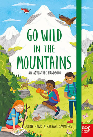 Go Wild in the Mountains : Go Wild - Goldie Hawk