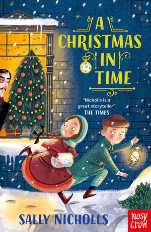 A Christmas in Time : In Time - Sally Nicholls