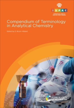 Compendium of Terminology in Analytical Chemistry - D Brynn Hibbert