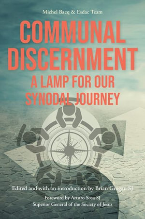 Communal Discernment : A Lamp for Our Synodal Journey - Brian Grogan