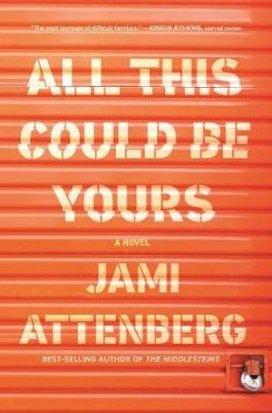 All This Could Be Yours - Jami Attenberg