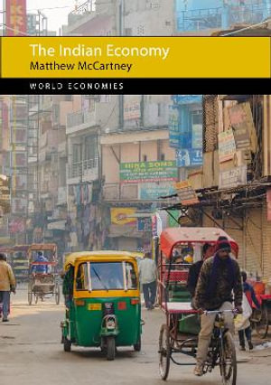 The Indian Economy : World Economies - Matthew McCartney