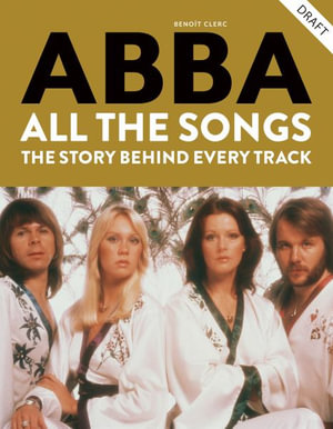 Abba : All The Songs - Benoit Clerc