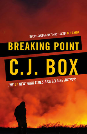 Breaking Point : Joe Pickett - C. J. Box