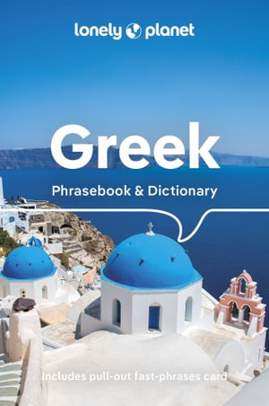   Greek Phrasebook & Dictionary : Lonely Planet Phrasebook : 8th Edition - Lonely Planet