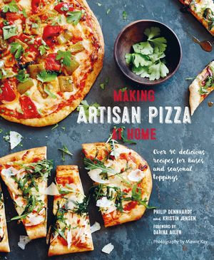 Making Artisan Pizza at Home - Philip Dennhardt