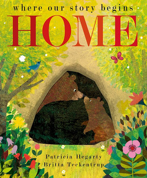 Home : Where Our Story Begins - Patricia Hegarty