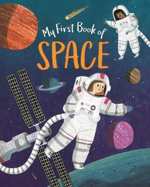 My First Book of Space - Claire Philip