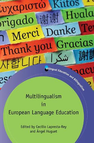 Multilingualism in European Language Education : Bilingual Education & Bilingualism - Cecilio Lapresta-Rey