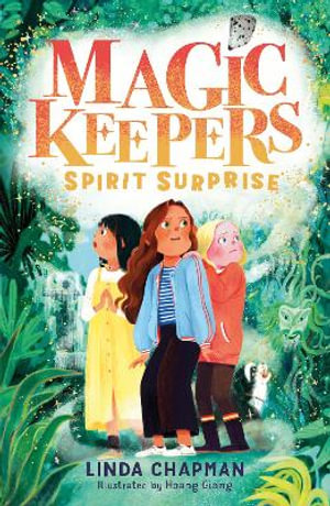 Magic Keepers : Spirit Surprise - Linda Chapman