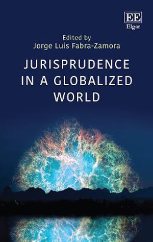 Jurisprudence in a Globalized World - Jorge L. Fabra-Zamora