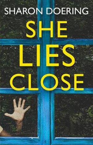 She Lies Close - Sharon Doering