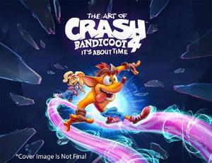 The Art of Crash Bandicoot 4 : It's About Time - Titan