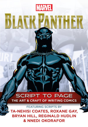 Marvel's Black Panther - Script To Page : Script to Page - Marvel