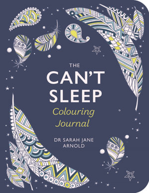 The Can't Sleep Colouring Journal - Sarah Jane Arnold