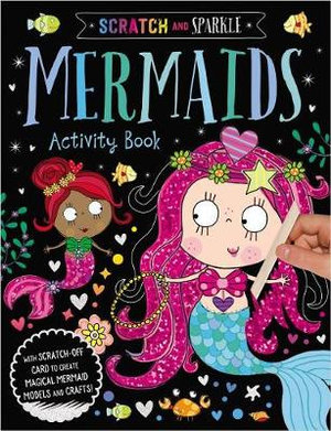 Mermaids Activity Book : Scratch and Sparkle - Make Believe Ideas Ltd