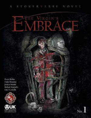 The Virgin's Embrace : A thrilling adaptation of a story originally written by Bram Stoker - Dacre Stoker