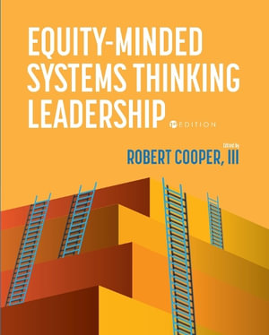 Equity-Minded Systems Thinking Leadership - Robert Cooper