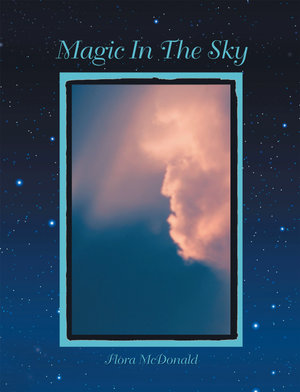 Magic in the Sky - Flora McDonald