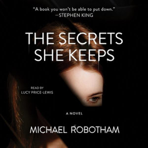 The Secrets She Keeps - Michael Robotham