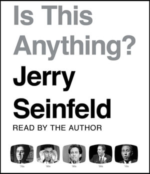 Is This Anything? - Jerry Seinfeld