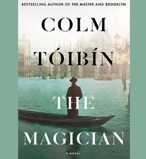 The Magician - Colm Toibin