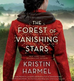 The Forest of Vanishing Stars - Kristin Harmel