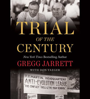 The Trial of the Century - Gregg Jarrett