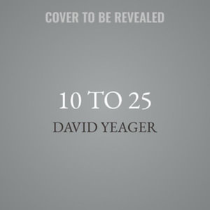 10 to 25 : The Science of Motivating Young People - David Yeager