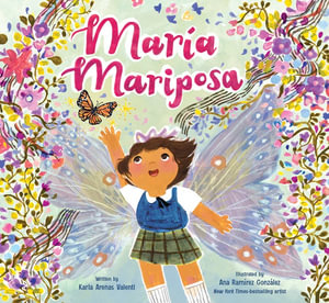 Maria Mariposa - Karla Arenas Valenti