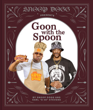 Goon With The Spoon - Snoop Dogg