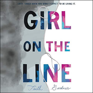 Girl on the Line - Faith Gardner