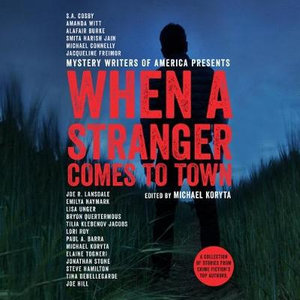 When a Stranger Comes to Town : Library Edition - Michael Koryta