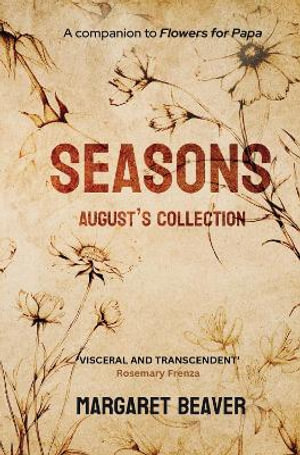 Seasons - August's Collection - Margaret Beaver