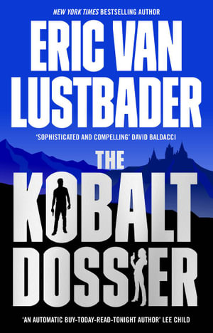 The Kobalt Dossier : Evan Ryder Series, Book 2 - Eric Van Lustbader