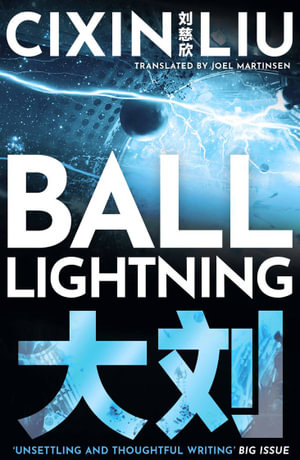 Ball Lightning - Cixin Liu