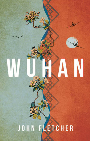 Wuhan - John Fletcher