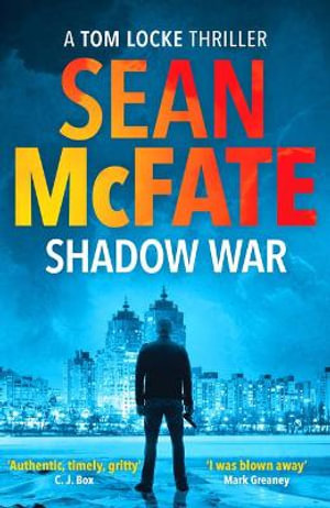 Shadow War : A Tom Locke Thriller - Sean McFate