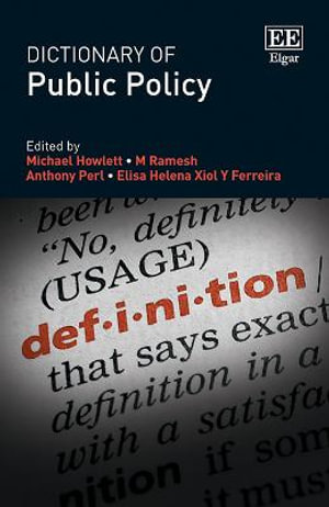 Dictionary of Public Policy - Michael Howlett