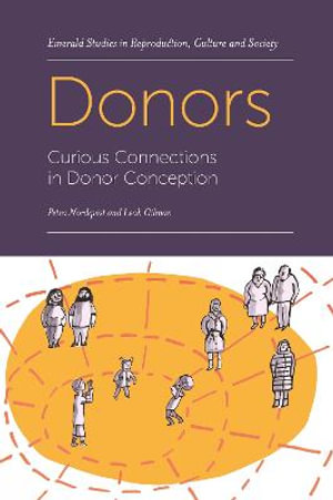 Donors : Curious Connections in Donor Conception - Petra Nordqvist