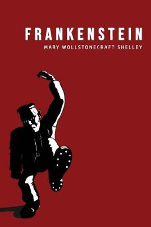 Frankenstein - Mary Wollstonecraft Shelley