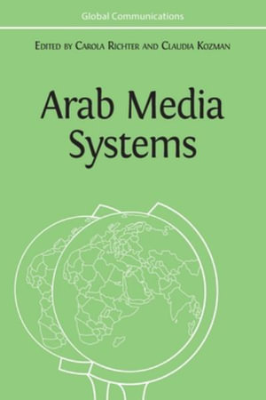 Arab Media Systems - Carola Richter