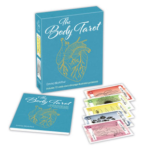 The Body Tarot : Includes 72 cards and a 64-page illustrated guidebook - Emma McArthur