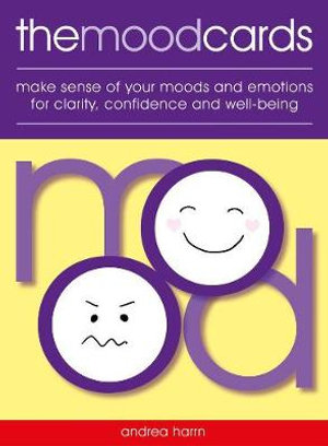 The Mood Cards : Make Sense of Your Moods and Emotions for Clarity, Confidence and Well-being - 42 cards and booklet - Andrea Harrn