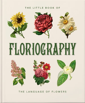 The Little Book of Floriography by Orange Hippo! | The Secret Language ...