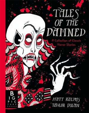 Tales of the Damned : A Collection of Classic Horror Stories - Taylor Dolan