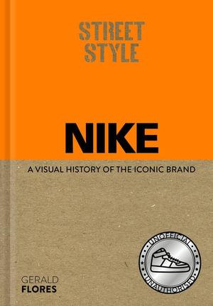 Street Style: Nike : A visual history of the iconic brand - Gerald Flores