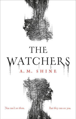 The Watchers : a spine-chilling Gothic horror novel - A.M. Shine