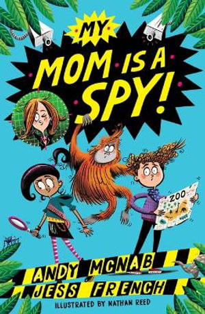 My Mom Is a Spy : My Mom Is a Spy: Book One - Andy McNab